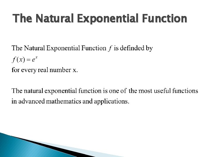 The Natural Exponential Function 