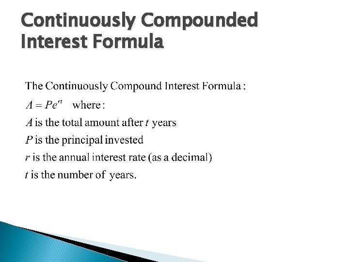 Continuously Compounded Interest Formula 