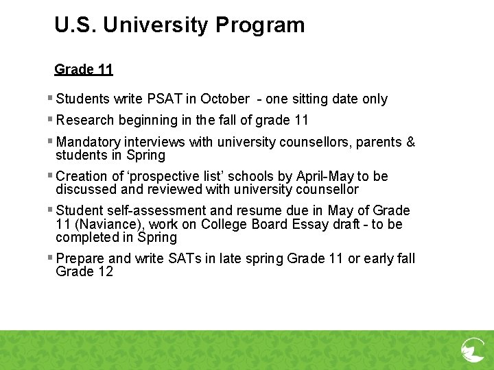 U. S. University Program Grade 11 § Students write PSAT in October - one