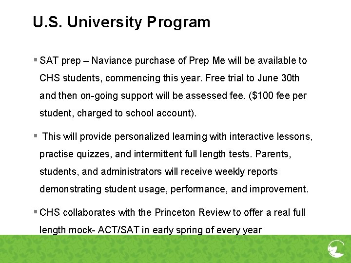 U. S. University Program § SAT prep – Naviance purchase of Prep Me will