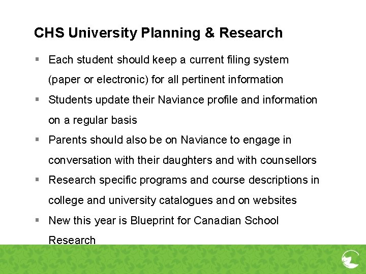 CHS University Planning & Research § Each student should keep a current filing system