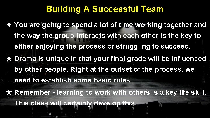 Building A Successful Team ★ You are going to spend a lot of time