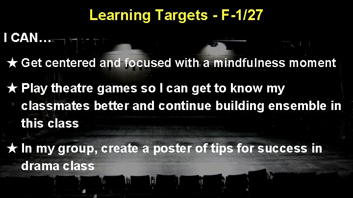 Learning Targets - F-1/27 I CAN… ★ Get centered and focused with a mindfulness