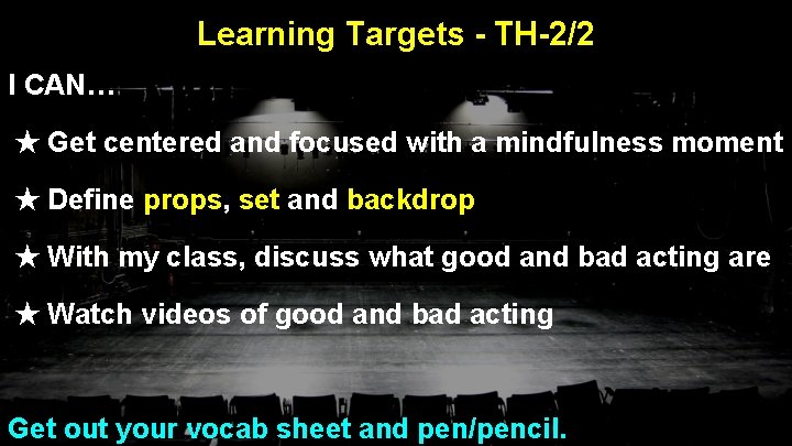 Learning Targets - TH-2/2 I CAN… ★ Get centered and focused with a mindfulness