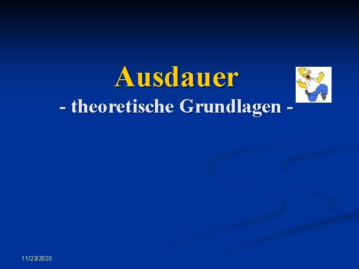 Ausdauer - theoretische Grundlagen - 11/23/2020 