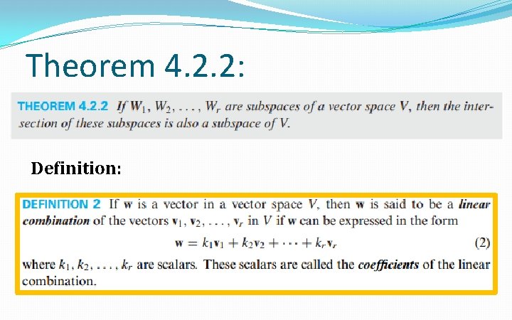 Theorem 4. 2. 2: Definition: 