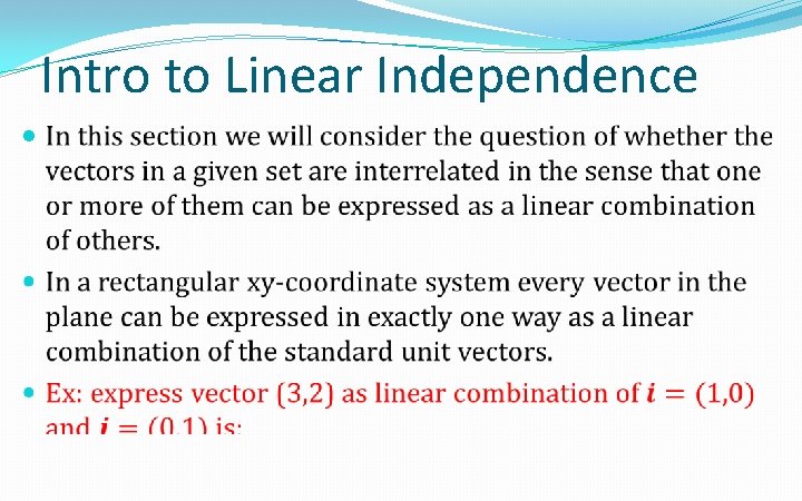 Intro to Linear Independence 