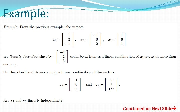 Example: Continued on Next Slide 