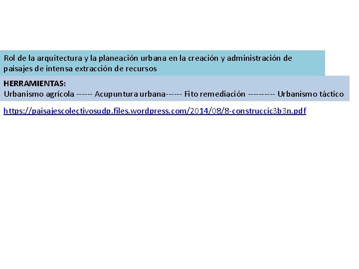 Rol de la arquitectura y la planeación urbana en la creación y administración de