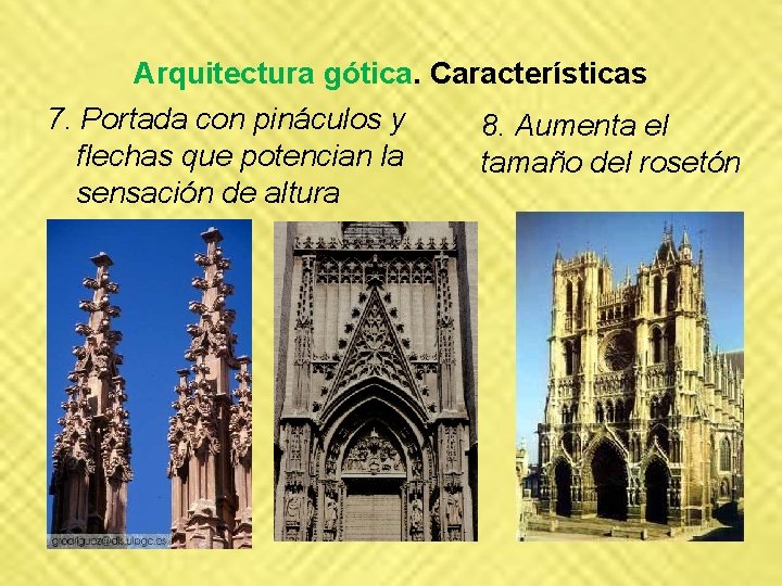 Arquitectura gótica. Características 7. Portada con pináculos y flechas que potencian la sensación de Arquitectura gótica. Características 7. Portada con pináculos y flechas que potencian la sensación de