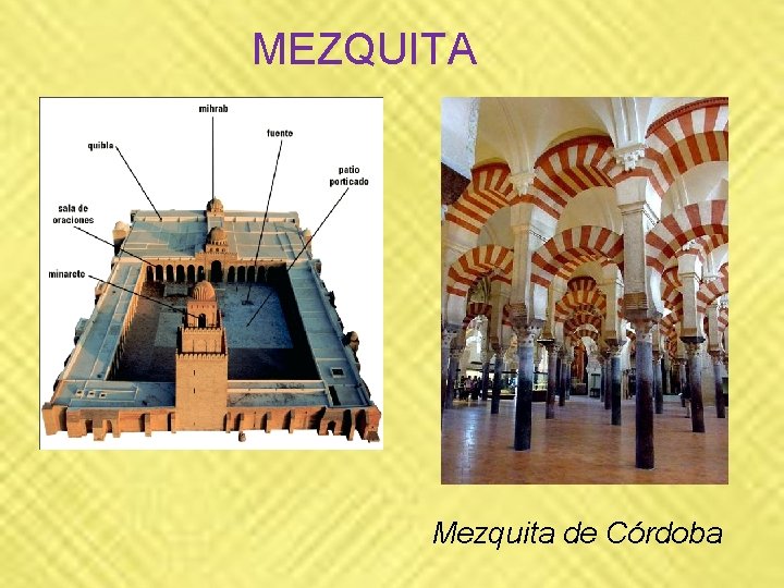 MEZQUITA Mezquita de Córdoba MEZQUITA Mezquita de Córdoba