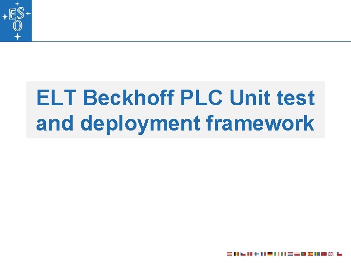 ELT Beckhoff PLC Unit test and deployment framework 