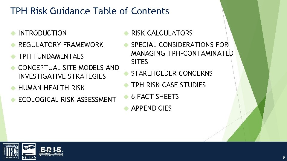 TPH Risk Guidance Table of Contents INTRODUCTION RISK CALCULATORS REGULATORY FRAMEWORK TPH FUNDAMENTALS SPECIAL