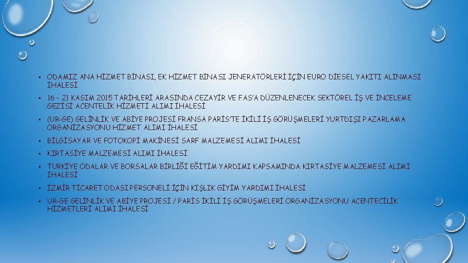  • ODAMIZ ANA HİZMET BİNASI, EK HİZMET BİNASI JENERATÖRLERİ İÇİN EURO DİESEL YAKITI