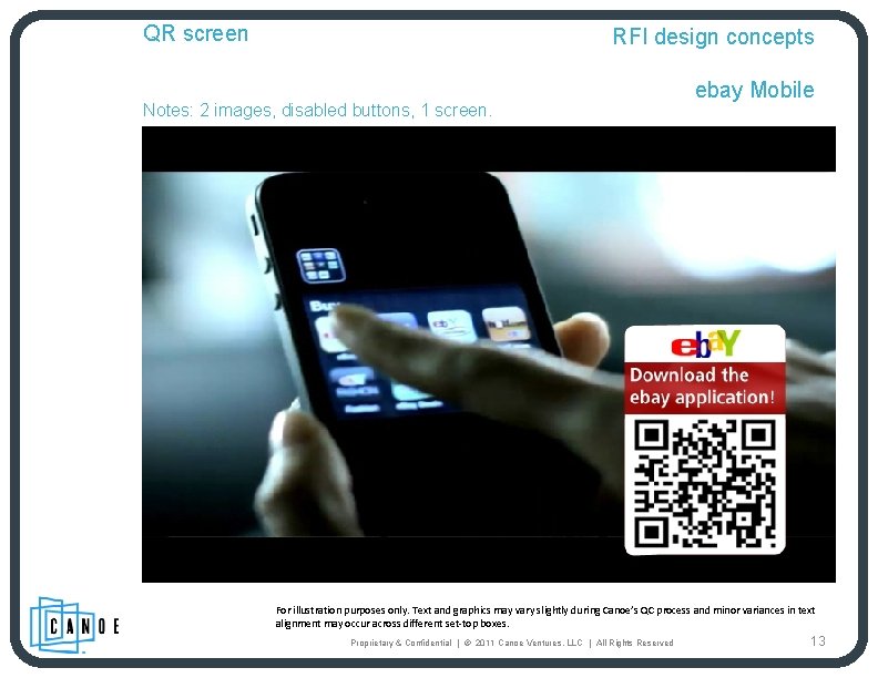 QR screen RFI design concepts Notes: 2 images, disabled buttons, 1 screen. ebay Mobile