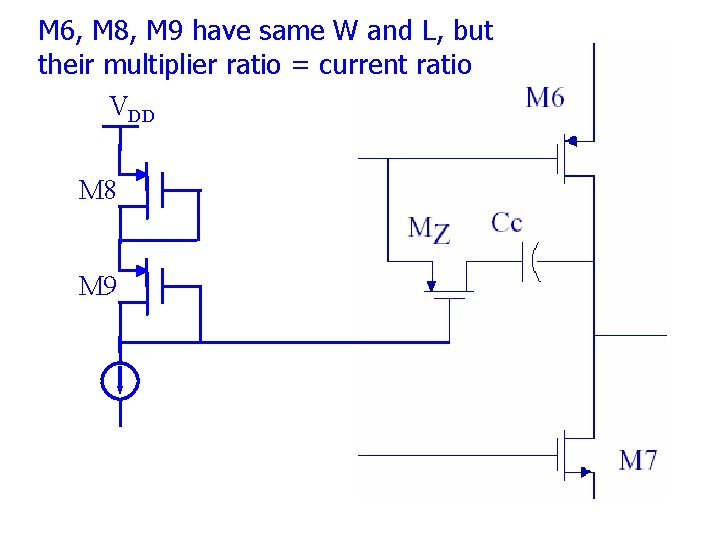 M 6, M 8, M 9 have same W and L, but their multiplier M 6, M 8, M 9 have same W and L, but their multiplier