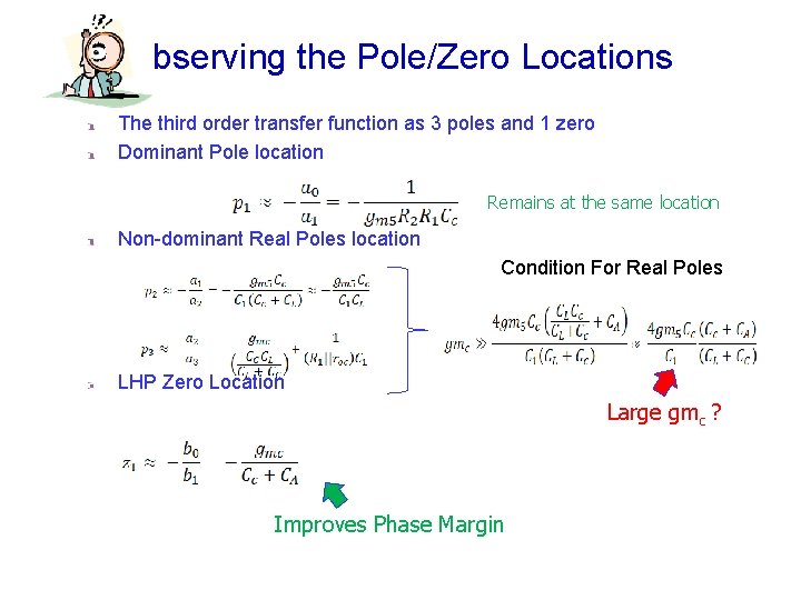 bserving the Pole/Zero Locations The third order transfer function as 3 poles and 1 bserving the Pole/Zero Locations The third order transfer function as 3 poles and 1