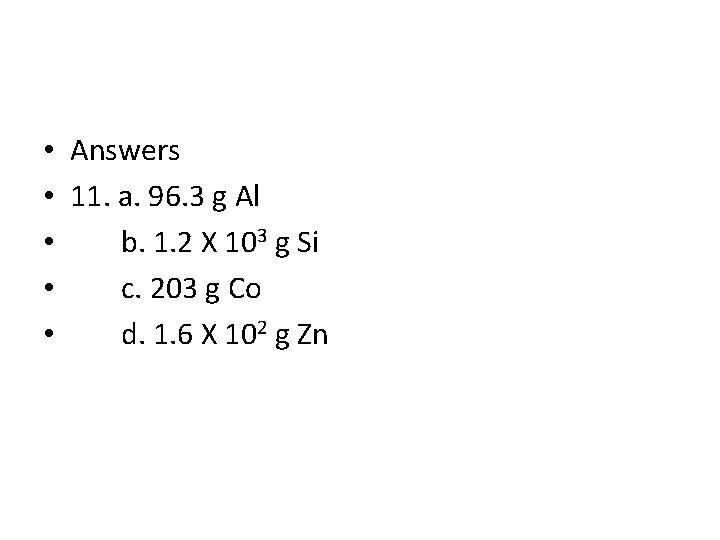  • • • Answers 11. a. 96. 3 g Al b. 1. 2