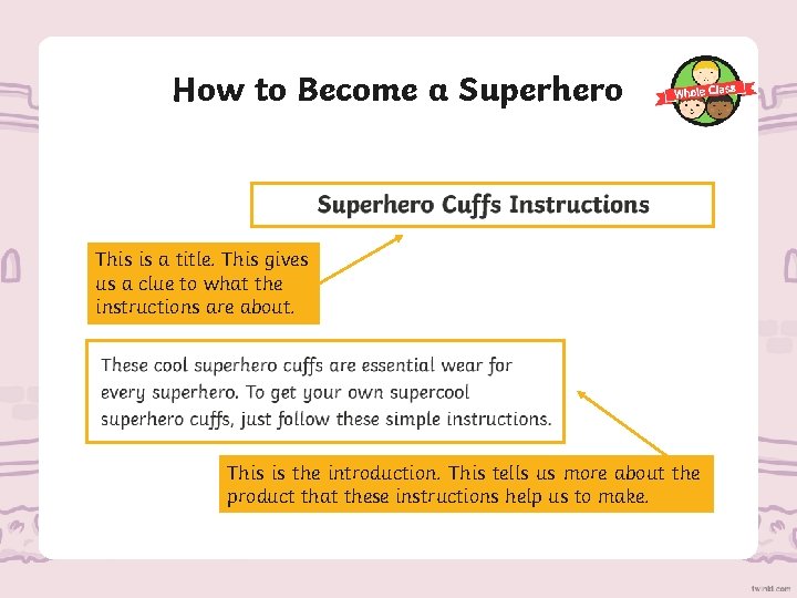 How to Become a Superhero This is a title. This gives us a clue