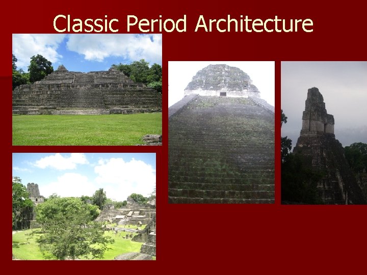 Classic Period Architecture 