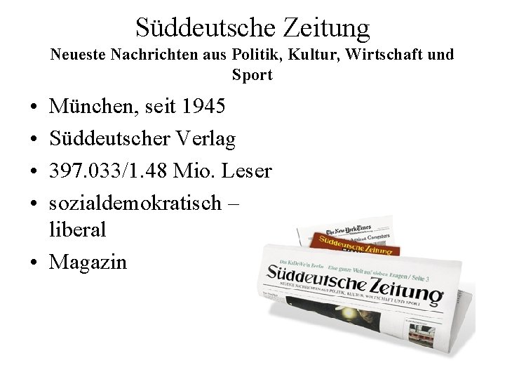 Süddeutsche Zeitung Neueste Nachrichten aus Politik, Kultur, Wirtschaft und Sport • • München, seit