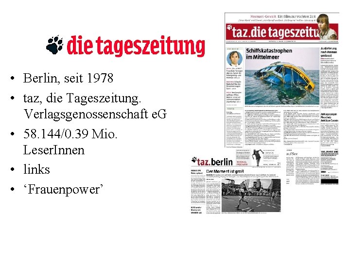  • Berlin, seit 1978 • taz, die Tageszeitung. Verlagsgenossenschaft e. G • 58.