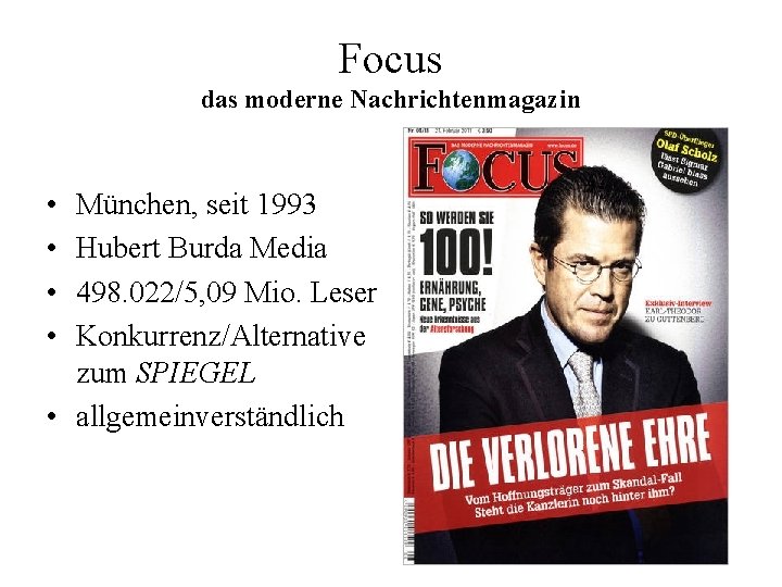 Focus das moderne Nachrichtenmagazin • • München, seit 1993 Hubert Burda Media 498. 022/5,