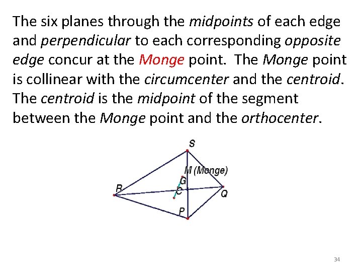 The six planes through the midpoints of each edge and perpendicular to each corresponding The six planes through the midpoints of each edge and perpendicular to each corresponding