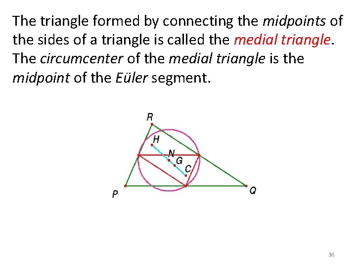 The triangle formed by connecting the midpoints of the sides of a triangle is The triangle formed by connecting the midpoints of the sides of a triangle is