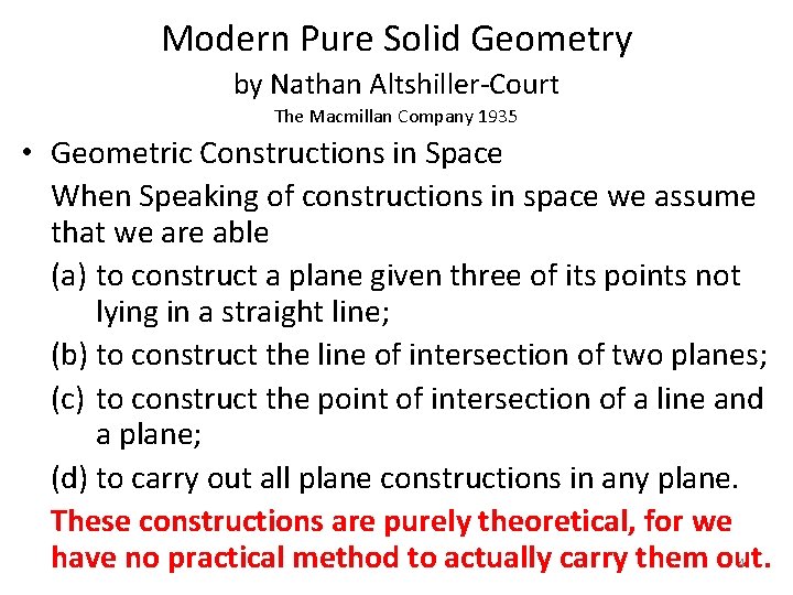 Modern Pure Solid Geometry by Nathan Altshiller-Court The Macmillan Company 1935 • Geometric Constructions Modern Pure Solid Geometry by Nathan Altshiller-Court The Macmillan Company 1935 • Geometric Constructions