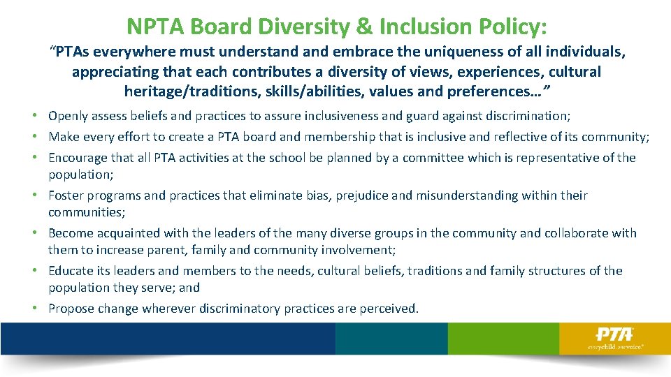 NPTA Board Diversity & Inclusion Policy: “PTAs everywhere must understand embrace the uniqueness of
