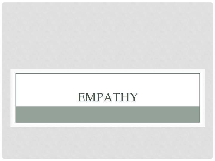 EMPATHY 