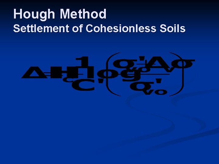 Hough Method Settlement of Cohesionless Soils 