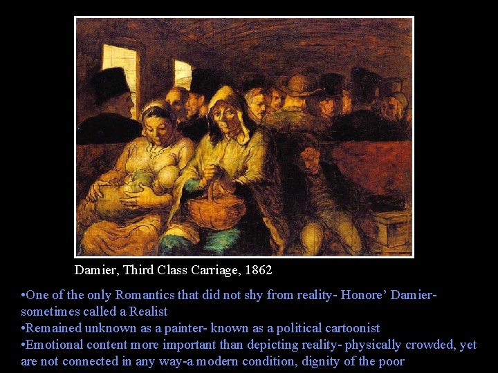 Damier, Third Class Carriage, 1862 • One of the only Romantics that did not