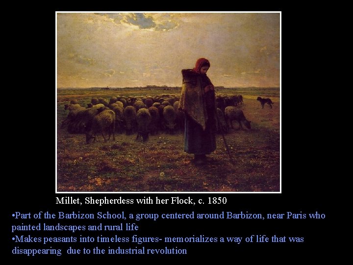 Millet, Shepherdess with her Flock, c. 1850 • Part of the Barbizon School, a