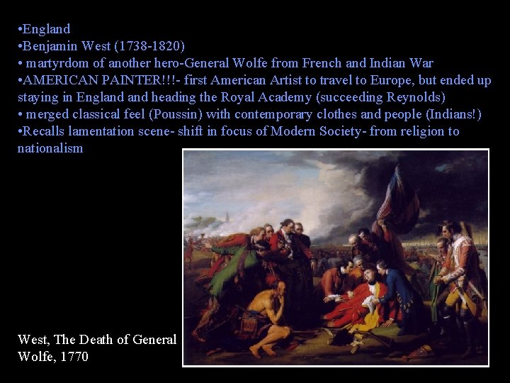  • England • Benjamin West (1738 -1820) • martyrdom of another hero-General Wolfe