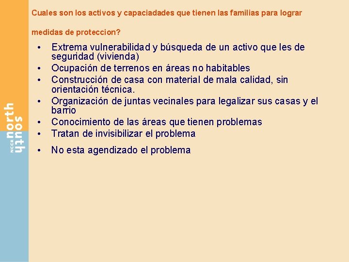 Cuales son los activos y capaciadades que tienen las familias para lograr medidas de