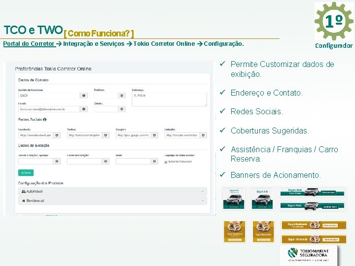 1º TCO e TWO[ Como Funciona? ] Portal do Corretor Integração e Serviços Tokio