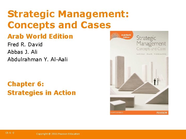 Strategic Management: Concepts and Cases Arab World Edition Fred R. David Abbas J. Ali