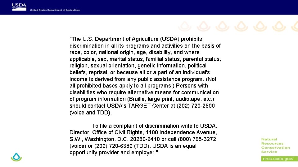 "The U. S. Department of Agriculture (USDA) prohibits discrimination in all its programs and