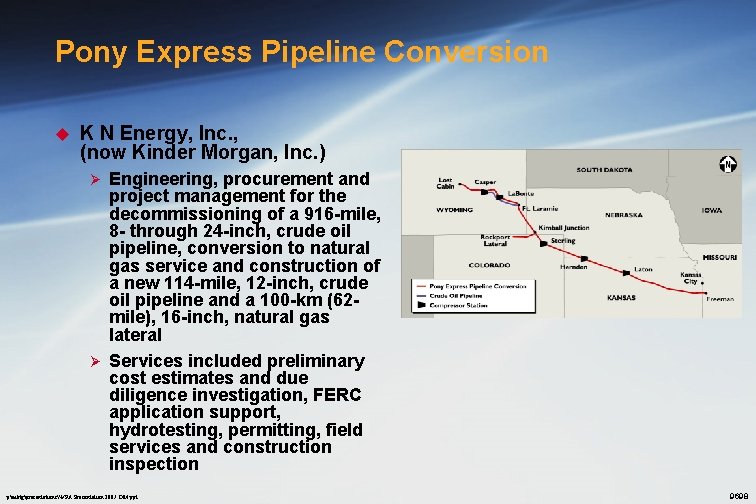 Pony Express Pipeline Conversion u K N Energy, Inc. , (now Kinder Morgan, Inc.