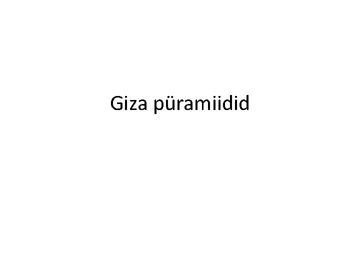 Giza püramiidid 