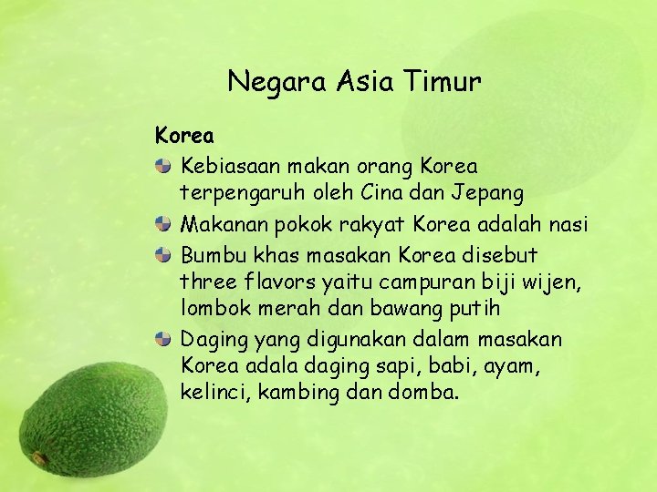 Negara Asia Timur Korea Kebiasaan makan orang Korea terpengaruh oleh Cina dan Jepang Makanan