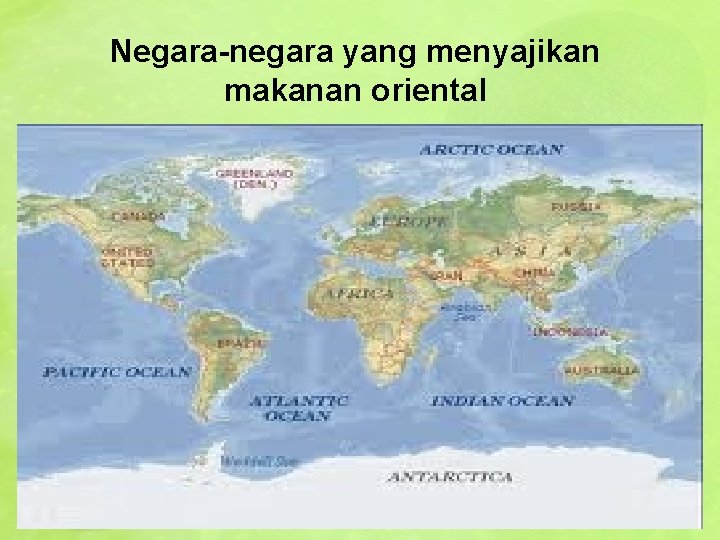 Negara-negara yang menyajikan makanan oriental 