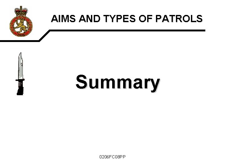 AIMS AND TYPES OF PATROLS Summary 0206 FC 08 PP 