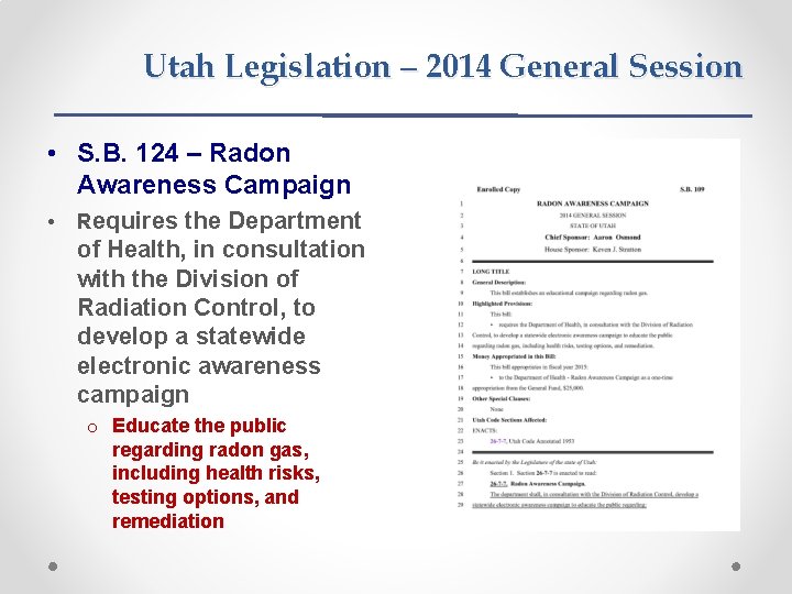 Utah Legislation – 2014 General Session • S. B. 124 – Radon Awareness Campaign