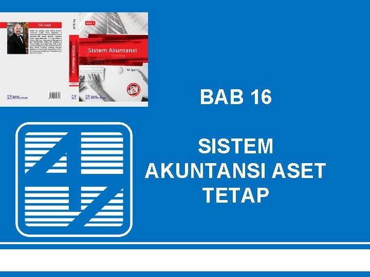 BAB 16 SISTEM AKUNTANSI ASET TETAP 