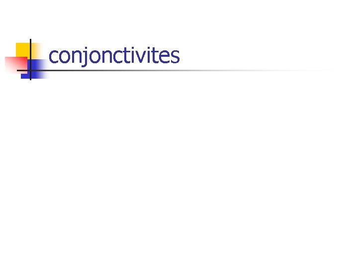 conjonctivites 