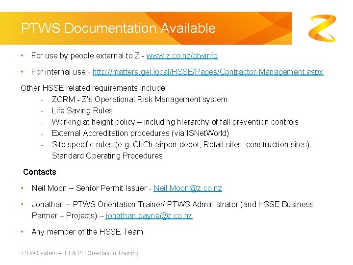 PTWS Documentation Available • For use by people external to Z - www. z.