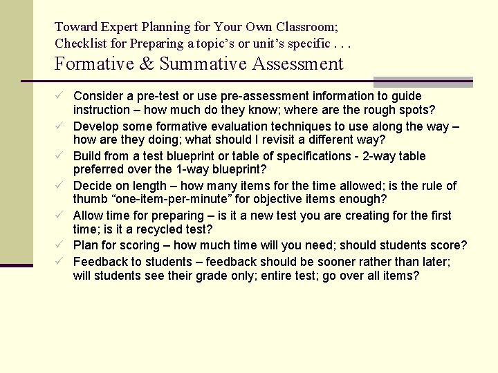 Toward Expert Planning for Your Own Classroom; Checklist for Preparing a topic’s or unit’s